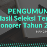 Pengumuman Hasil Seleksi Tenaga Honorer MAN 2 Magelang Tahun 2024